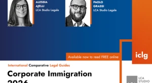 Your Way to Italy team recognized for its contribution to the international ICLG Corporate Immigration 2026 guide on corporate immigration in Italy